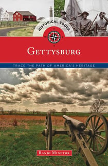 Historical Tours Gettysburg - Trace the Path of America's Heritage