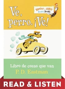Ve, Perro. Ve! Read &amp; Listen Edition