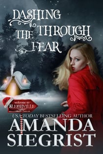 Dashing Through the Fear - A Sleighville Novel, #1