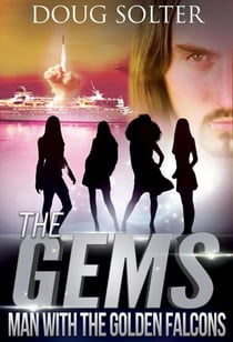 Man With The Golden Falcons - The Gems Young Adult Spy Thriller Series, #4