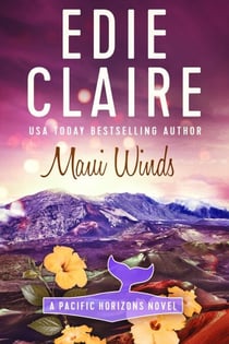 Maui Winds - Pacific Horizons, #3