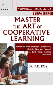 Master the Art of Cooperative Learning - EDUCATOR THOUGHTS, #2