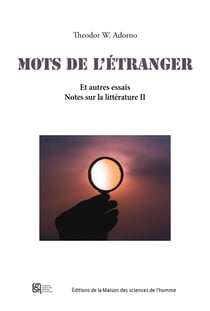 Mots de l'étranger - Et autres essais. Notes sur la littérature 2