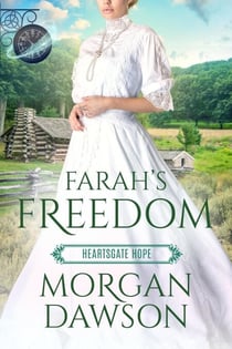 Farah's Freedom - Heartsgate Hope, #1