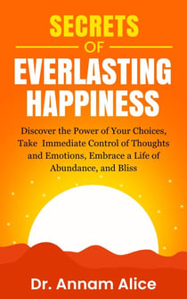 Secrets of Everlasting Happiness - The New Heights -Book 1, #1