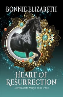 Heart of Resurrection - Jewel Midlife Magic, #3