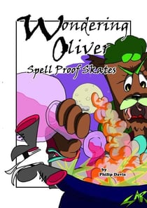 Wondering Oliver Spell Proof Skates