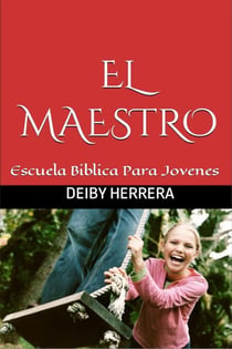 El Maestro: Escuela Bíblica para jóvenes