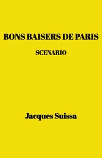 Bons baisers de Paris - Scenario