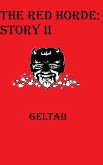 The Red Horde: Story II - The Red Horde, #2