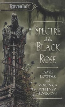 Spectre of the Black Rose - Ravenloft The Covenant