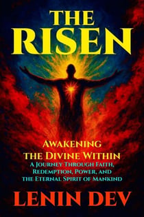 The Risen: Awakening the Divine Within