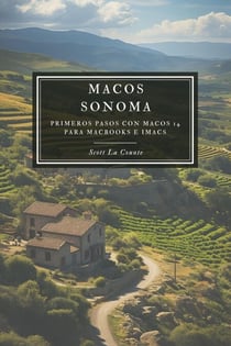 MacOS Sonoma: Primeros Pasos Con macOS 14 Para MacBooks E iMacs