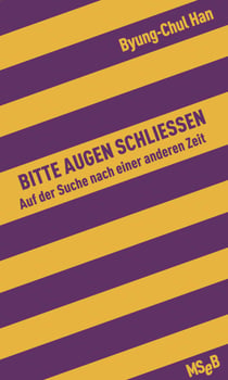 Bitte Augen schließen - Auf der Suche nach einer anderen Zeit