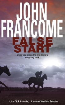 False Start - A deadly thriller set in the horseracing world