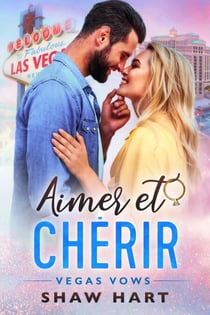 Aimer & Chérir - Vegas Vows, #2