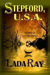 Stepford, USA - Accidental Spy Adventures, #1