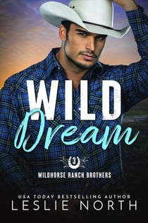 Wild Dream - Wildhorse Ranch Brothers, #3