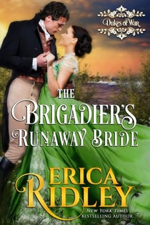 The Brigadier's Runaway Bride - Dukes of War, #5