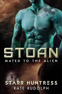 Stoan - Mated to the Alien, #3