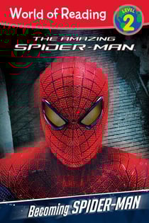 The Amazing Spider-Man: Becoming Spider-Man Level 2 Reader