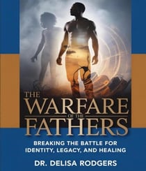 The Warfare of the Fathers