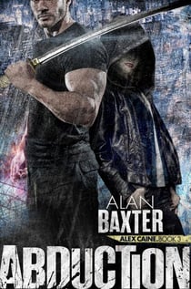 Abduction - Alex Caine, #3