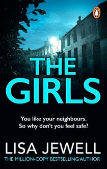 The Girls - From the number one bestselling author of The Family Upstairs