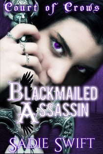 Blackmailed Assassin - Court of Crows