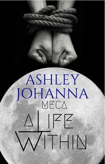 Meca: A Life Within - Joha, #2