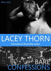 Bare Confessions - Bare Love, #2