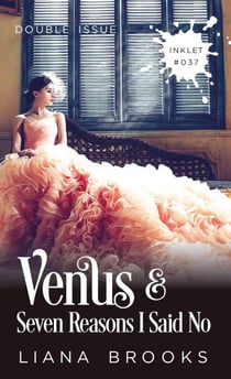 Venus and Seven Reasons I Said No (Double Issue) - Inklet, #37