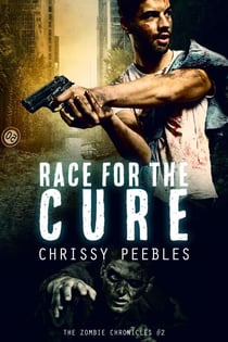 The Zombie Chronicles - Book 2 - Race for the Cure - The Zombie Chronicles, #2