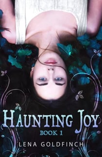 Haunting Joy: Book 1 - Haunting Joy, #1