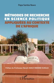 Méthodes de recherche en science politique - appliquées au contexte de l'Afrique