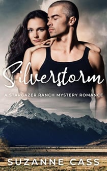 Silverstorm - Stargazer Ranch Mystery Romance, #6