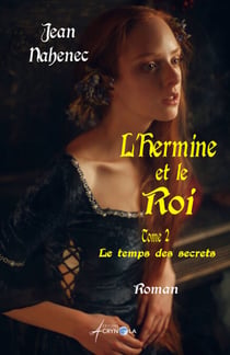 Le temps des secrets - Tome 2