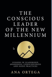 The Conscious Leader of the New Millenium