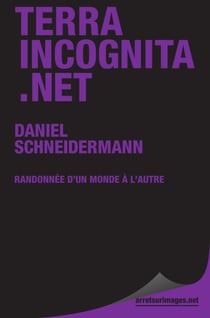 Terra incognita.net - Randonnée d'un monde à l'autre