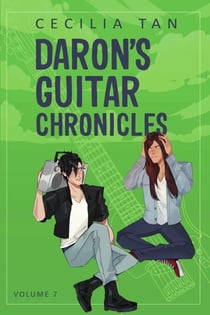 Daron's Guitar Chronicles: Volume Seven - Daron's Guitar Chronicles, #7