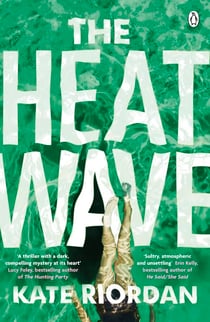 The Heatwave - The gripping Richard and Judy bestseller