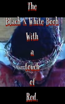 The Black & White Book With a touch of Red.
