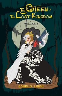 The Queen of the lost Kingdom - The Queen of the lost Kingdom, #1