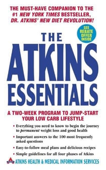 The Atkins Essentials - A Two-Week Program to Jump-start Your Low Carb Lifestyle