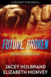 Future, Broken - Project Mars, #1