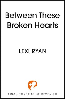 Between These Broken Hearts - the HIGHLY anticipated sequel to the enemies-to-lovers romantasy from a bestselling author