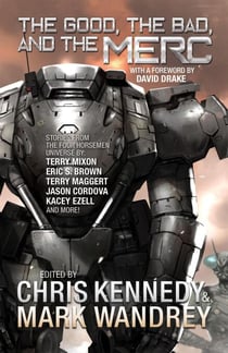 The Good, the Bad, and the Merc - The Revelations Cycle, #8