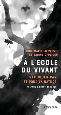 À l'école du vivant - éduquer et former pour et par la nature
