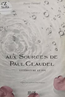 Aux sources de Paul Claudel