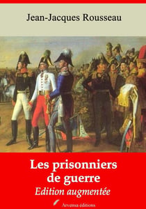 Les Prisonniers de guerre – suivi d'annexes - Nouvelle édition 2019